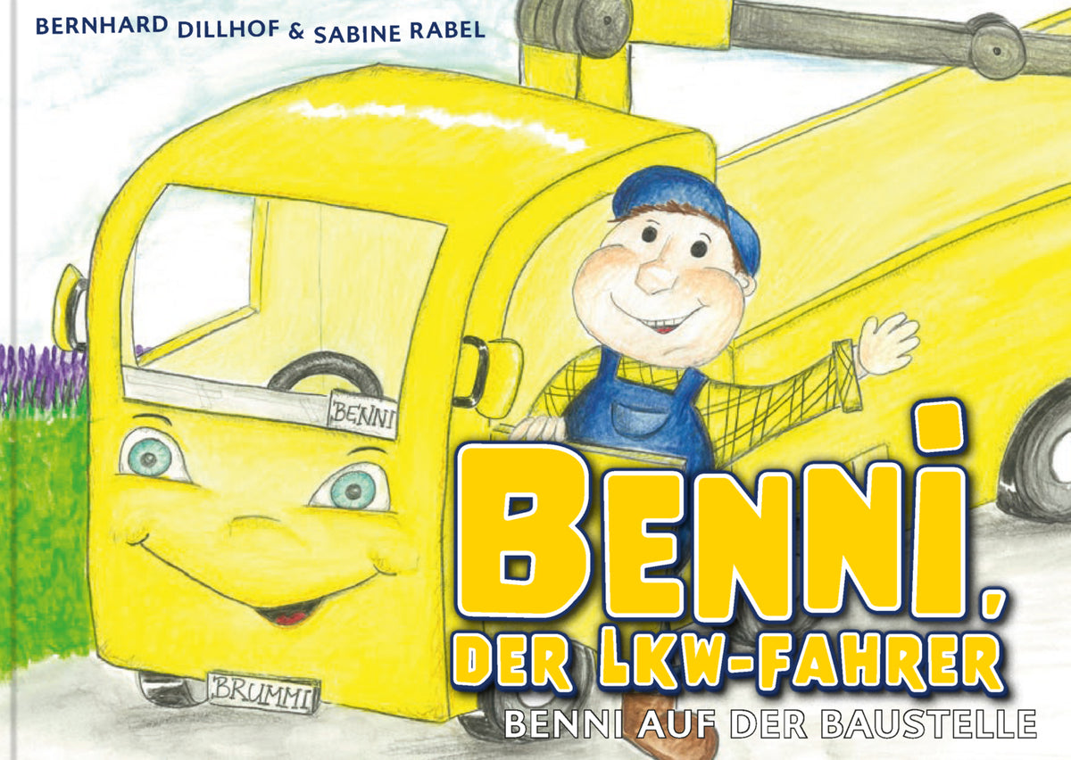 Benni, der Lkw-Fahrer (Bernhard Dillhof)