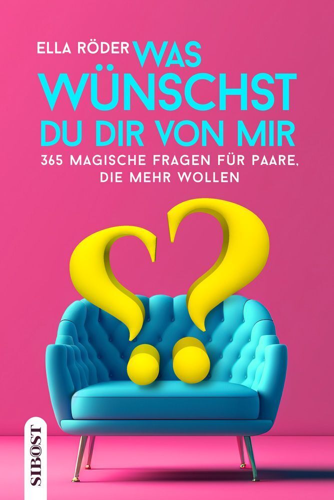 Was wünscht du dir von mir? (Ella Röder)