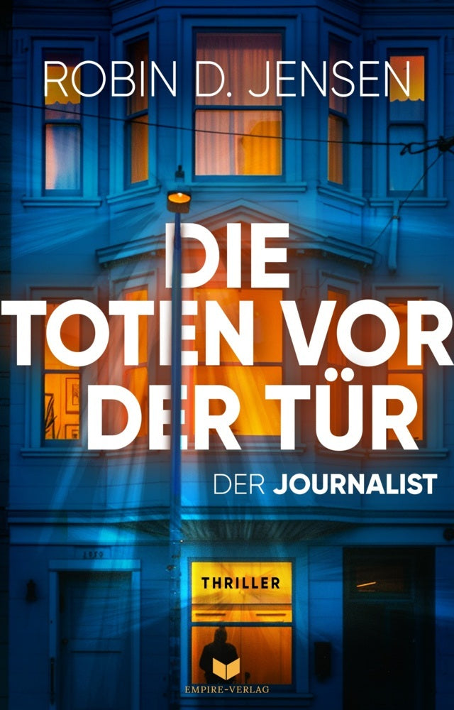 Die Toten vor der Tür (Robin D. Jensen)