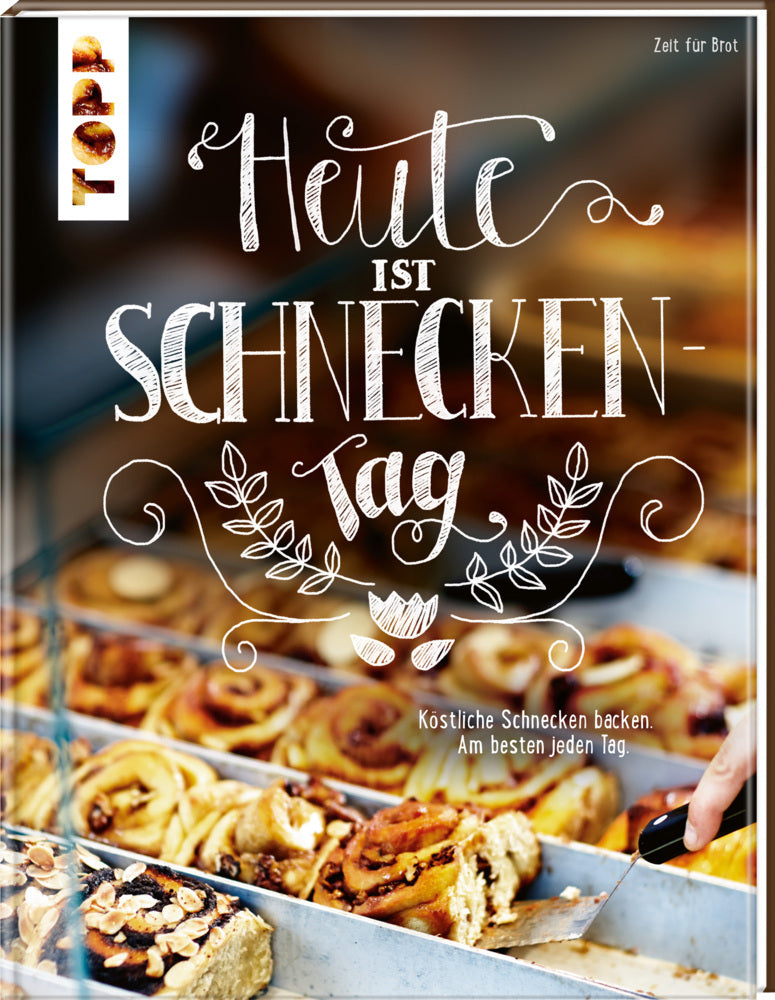 Heute ist Schneckentag (Zeit Für Brot)