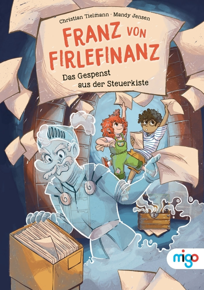 Franz von Firlefinanz. Das Gespenst aus der Steuerkiste (Christian Tielmann)