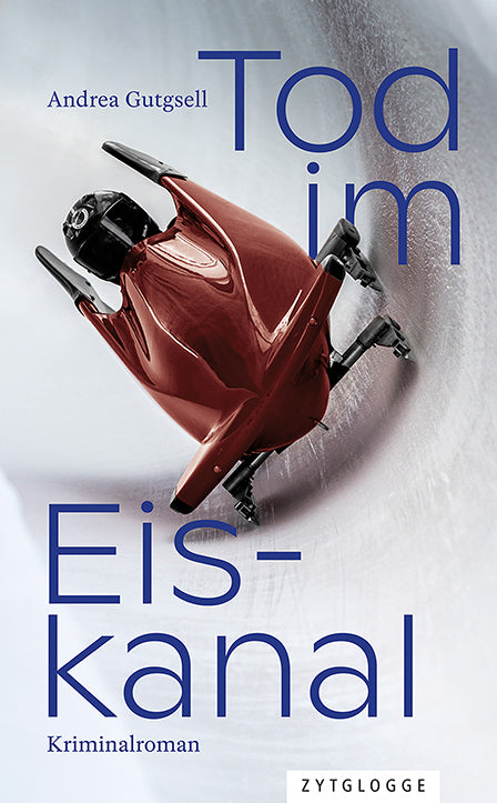 Tod im Eiskanal (Andrea Gutgsell)