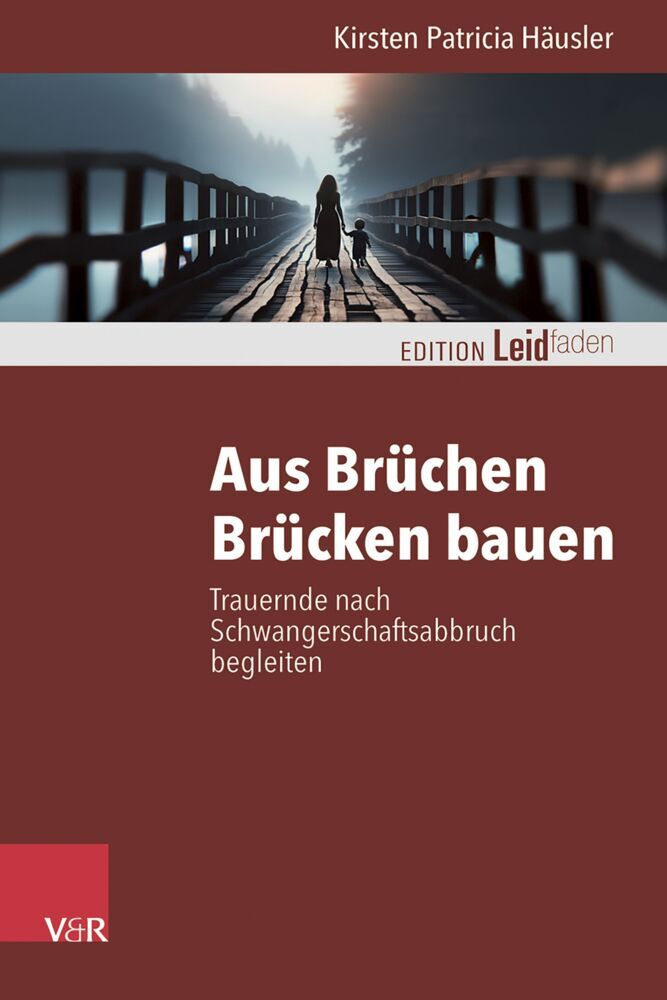 Aus Brüchen Brücken bauen (Kirsten Patricia Häusler)