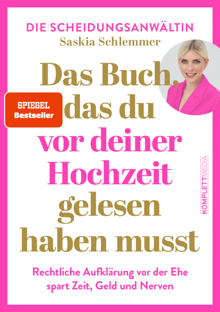 Das Buch, das du vor deiner Hochzeit gelesen haben musst (SPIEGEL-Bestseller) (Saskia Schlemmer)