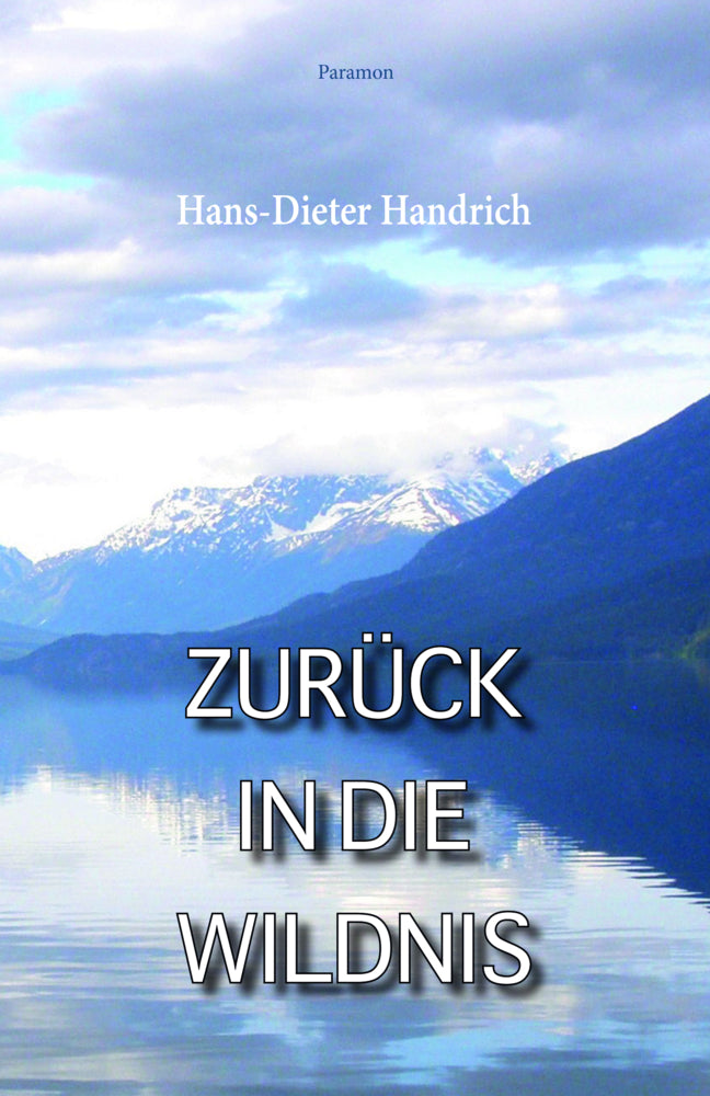 Zurück in die Wildnis (Hans-Dieter Handrich)