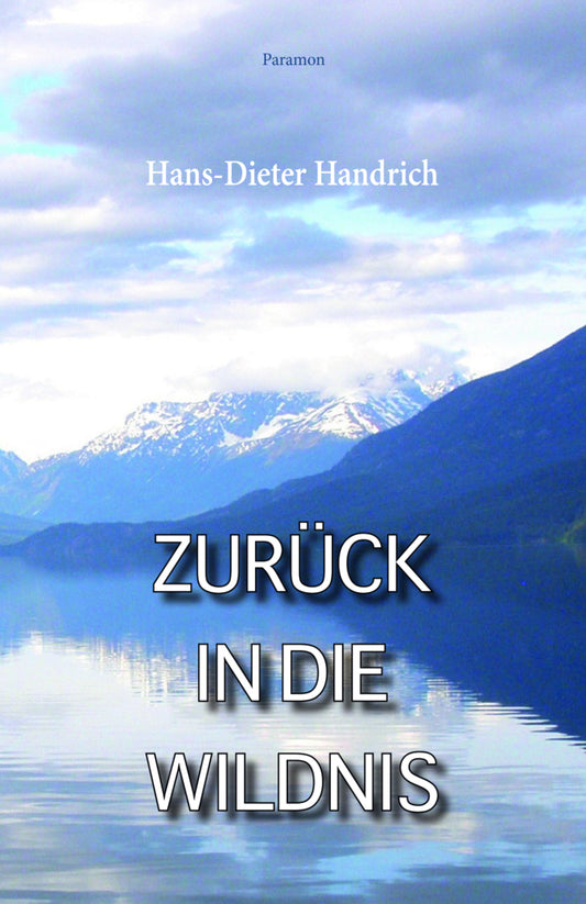 Zurück in die Wildnis (Hans-Dieter Handrich)