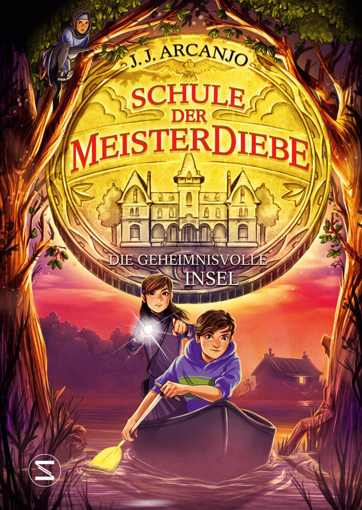 Schule der Meisterdiebe 3: Die geheimnisvolle Insel (J. J. Arcanjo)