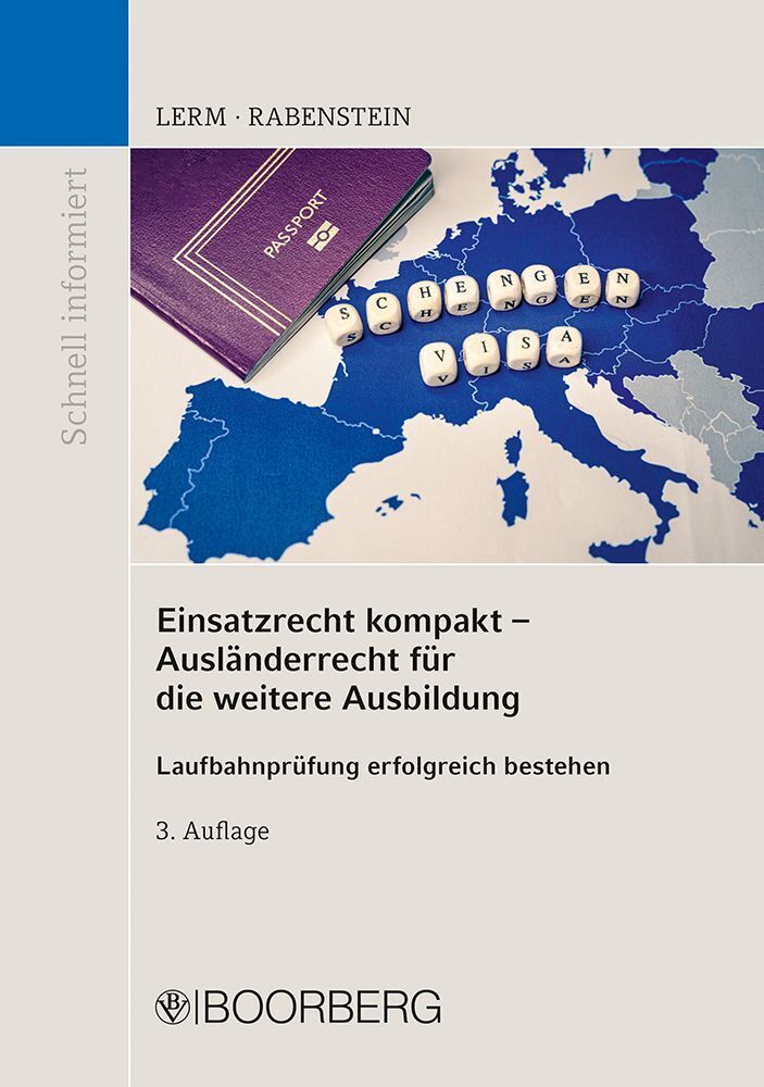 Einsatzrecht kompakt - Ausländerrecht für die weitere Ausbildung (Astrid Rabenstein)
