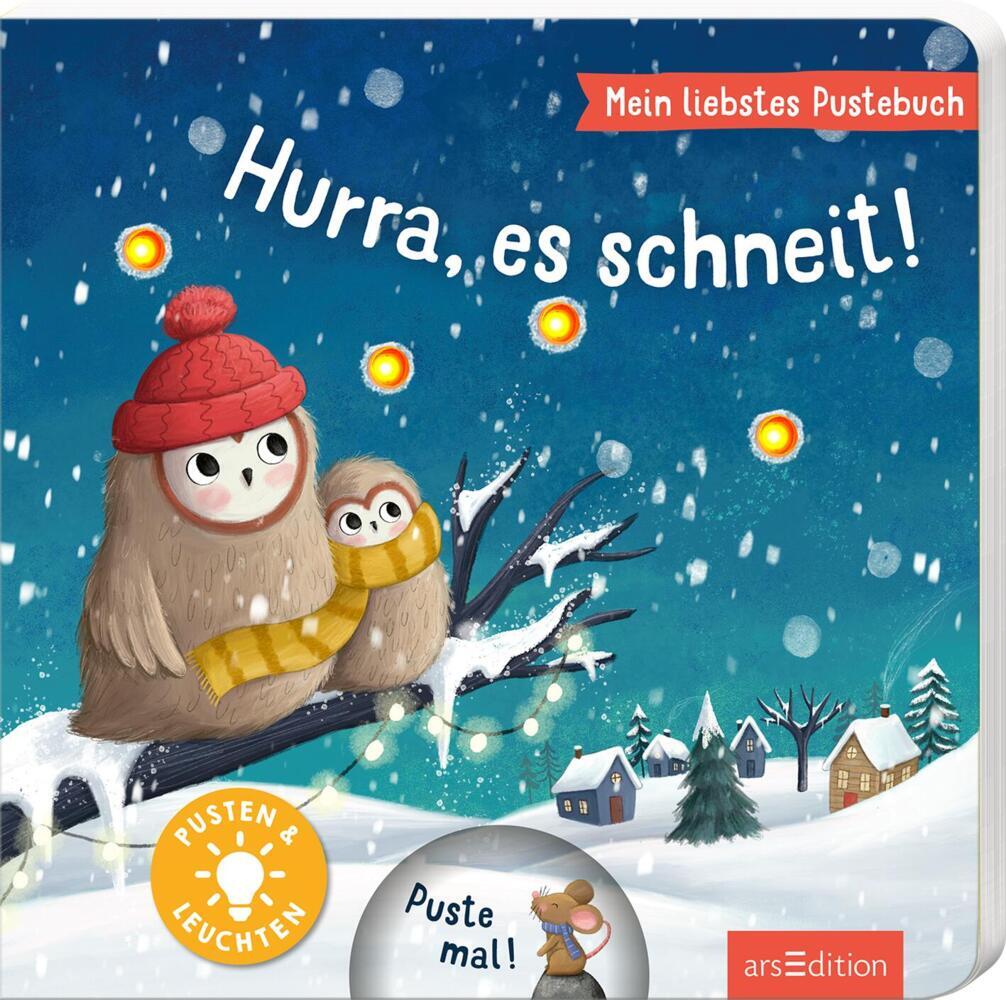 Mein liebstes Pustebuch - Hurra, es schneit! (Maria Höck)