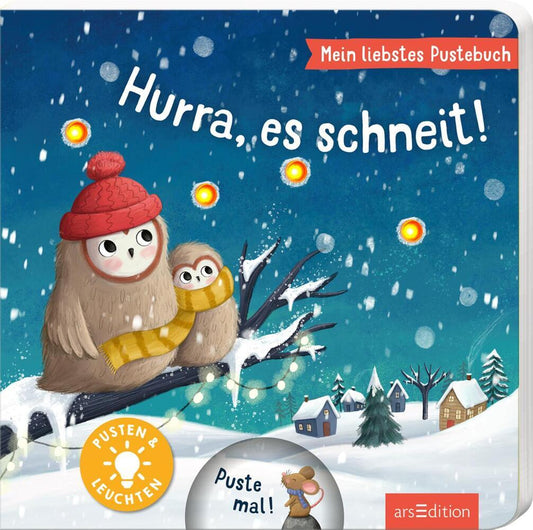 Mein liebstes Pustebuch - Hurra, es schneit! (Maria Höck)
