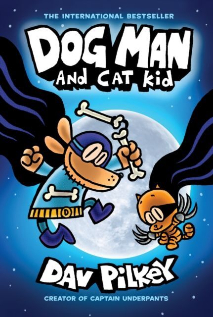 Dog Man - Dog Man and Cat Kid (Dav Pilkey)