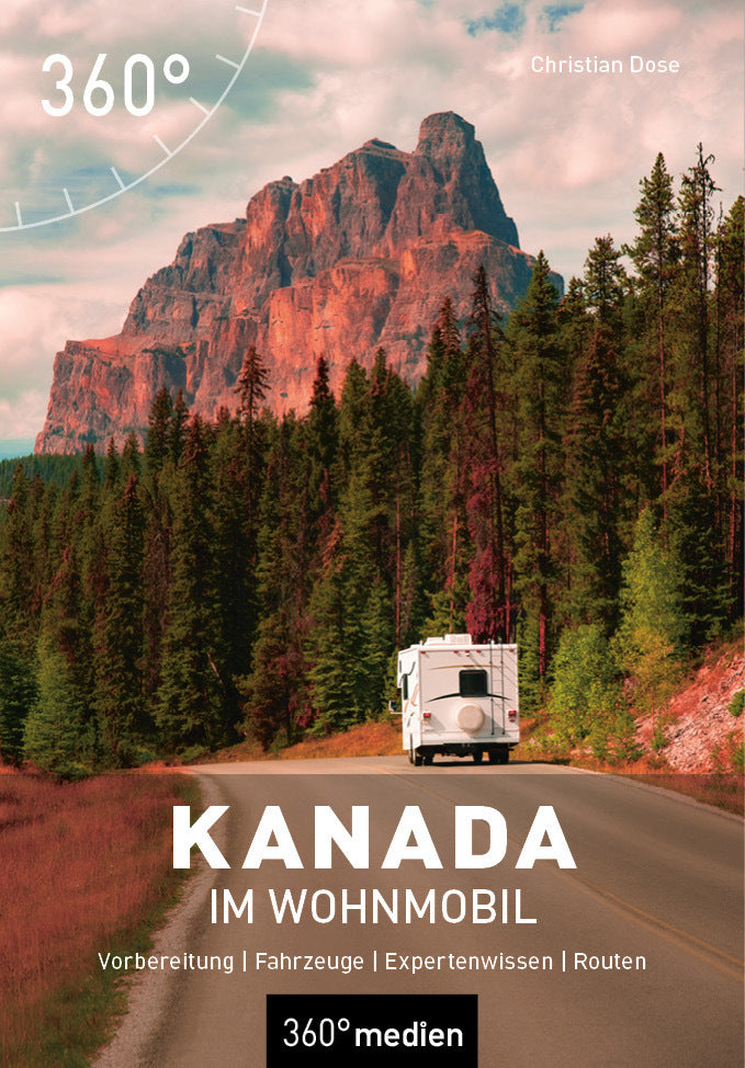 Kanada im Wohnmobil (Christian Dose)