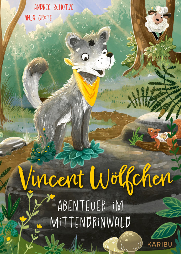 Vincent Wölfchen - Abenteuer im Mittendrinwald (Andrea Schütze)