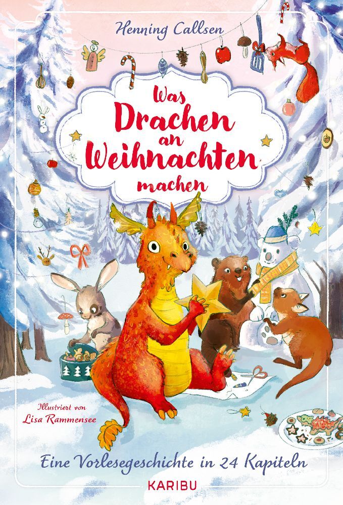 Was Drachen an Weihnachten machen - Eine Vorlesegeschichte in 24 Kapiteln (Henning Callsen)