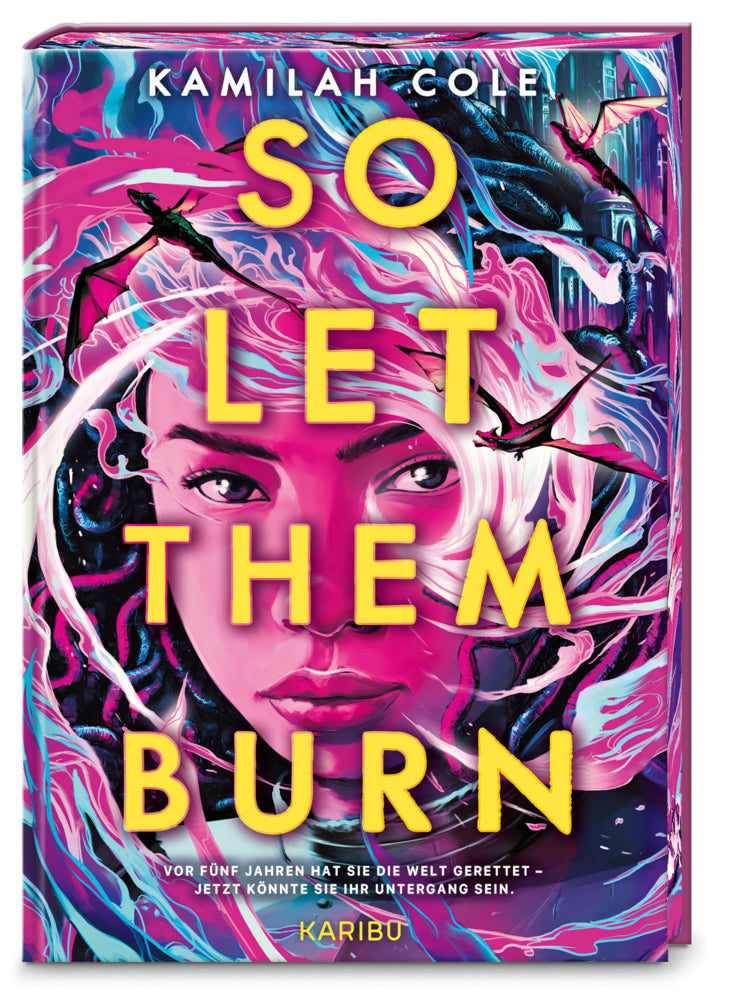 So Let Them Burn (Kamilah Cole)