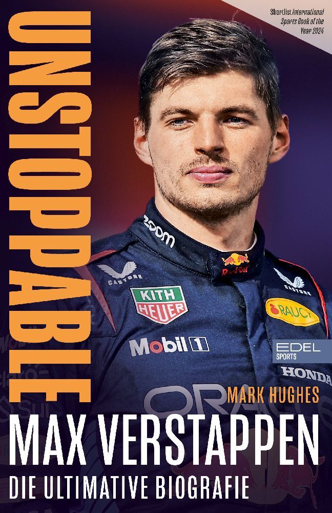 Max Verstappen. Unstoppable (Mark Hughes)
