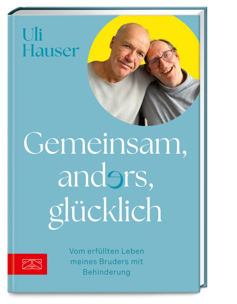 Gemeinsam, anders, glücklich (Uli Hauser)