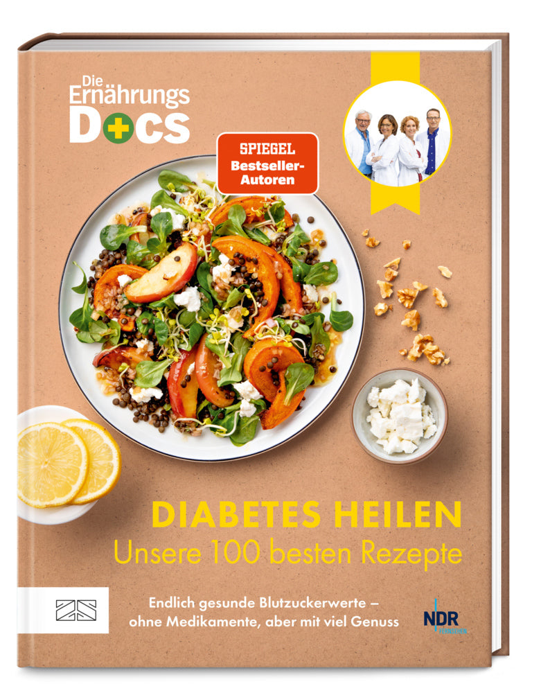 Die Ernährungs-Docs - Diabetes heilen - Unsere 100 besten Rezepte (Matthias Riedl)