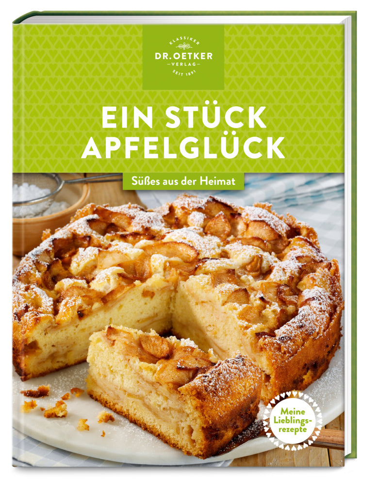 Meine Lieblingsrezepte: Ein Stück Apfelglück (Dr. Oetker Verlag)