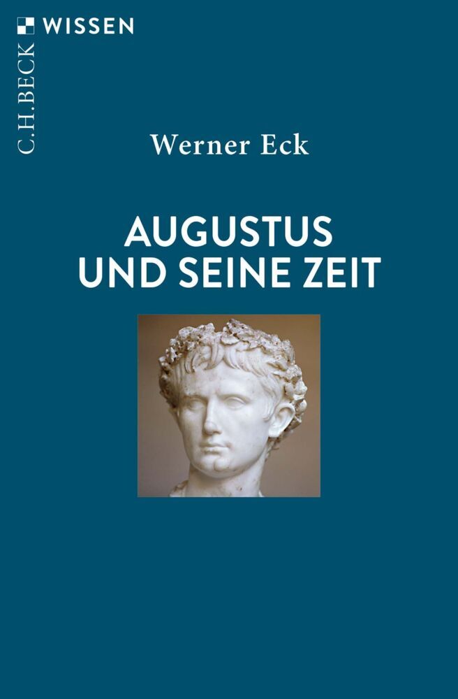 Augustus und seine Zeit (Werner Eck)
