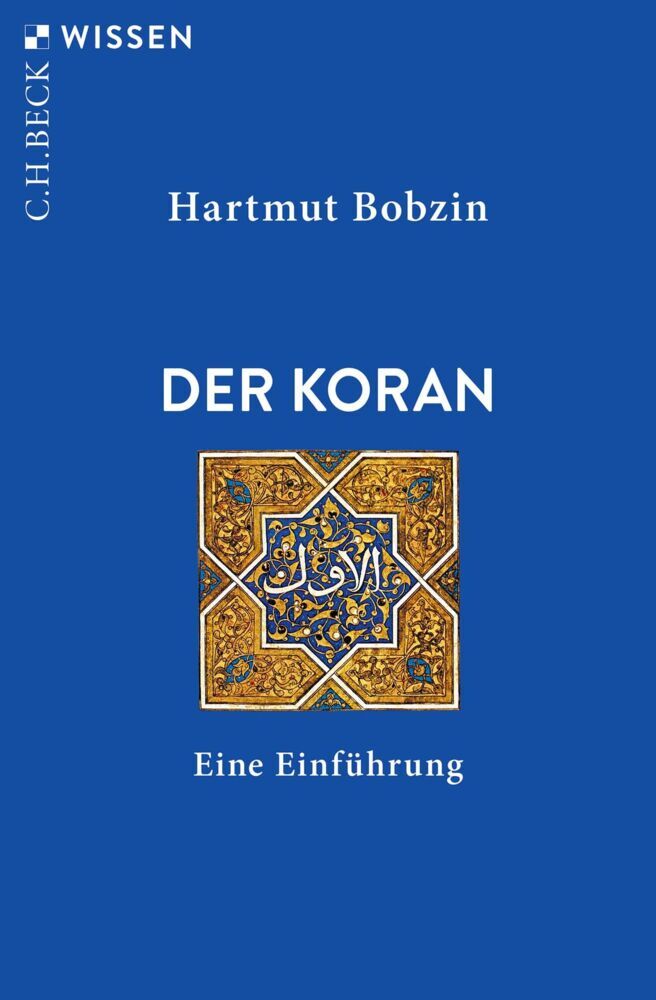 Der Koran (Hartmut Bobzin)