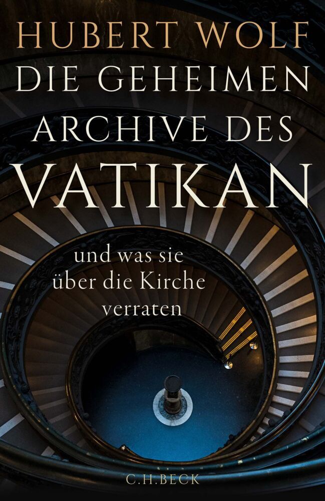Die geheimen Archive des Vatikan (Hubert Wolf)
