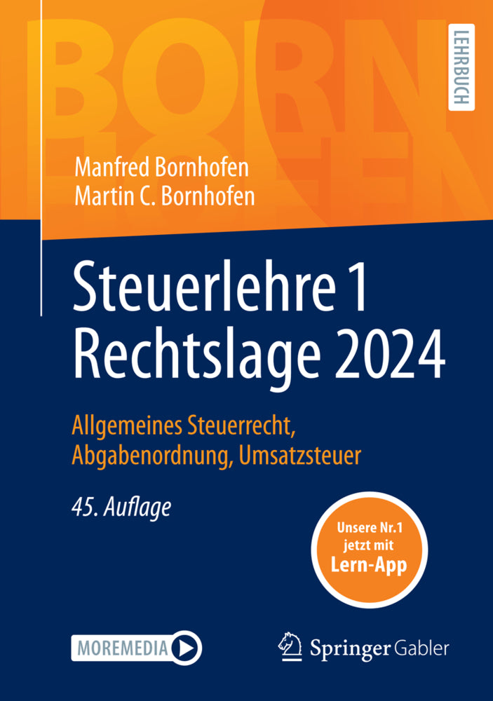 Steuerlehre 1 Rechtslage 2024, m. 1 Buch, m. 1 E-Book (Manfred Bornhofen)