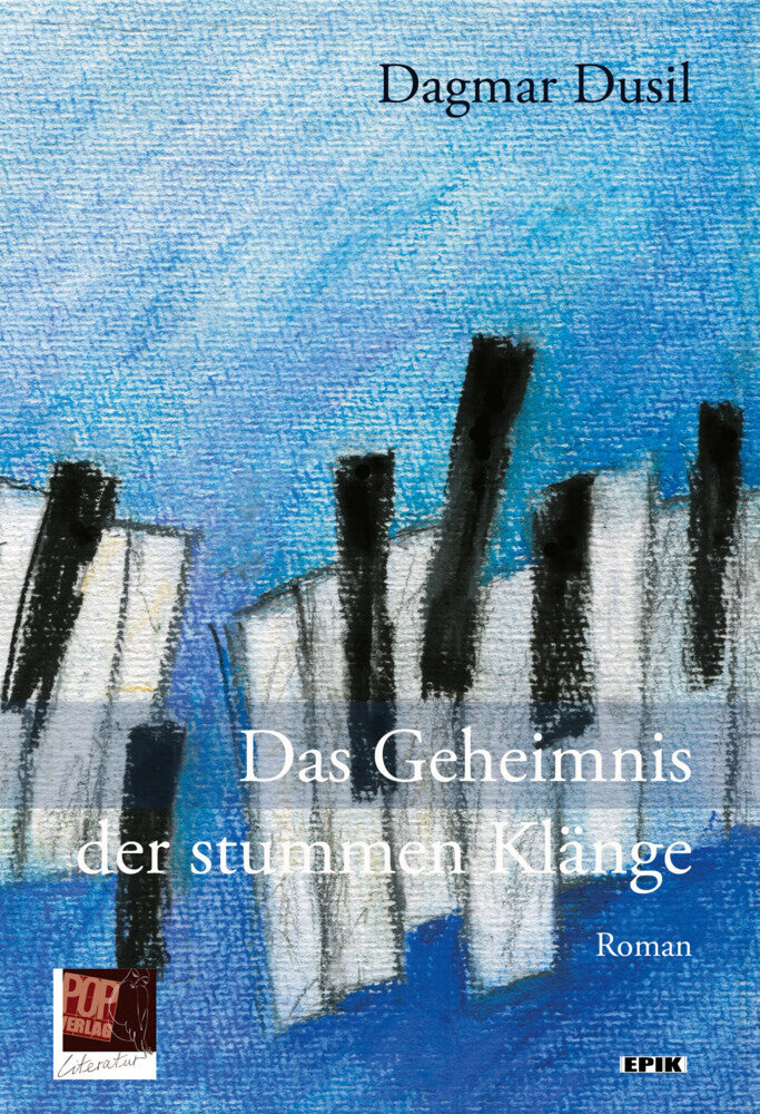 Das Geheimnis der stummen Klänge (Dagmar Dusil)