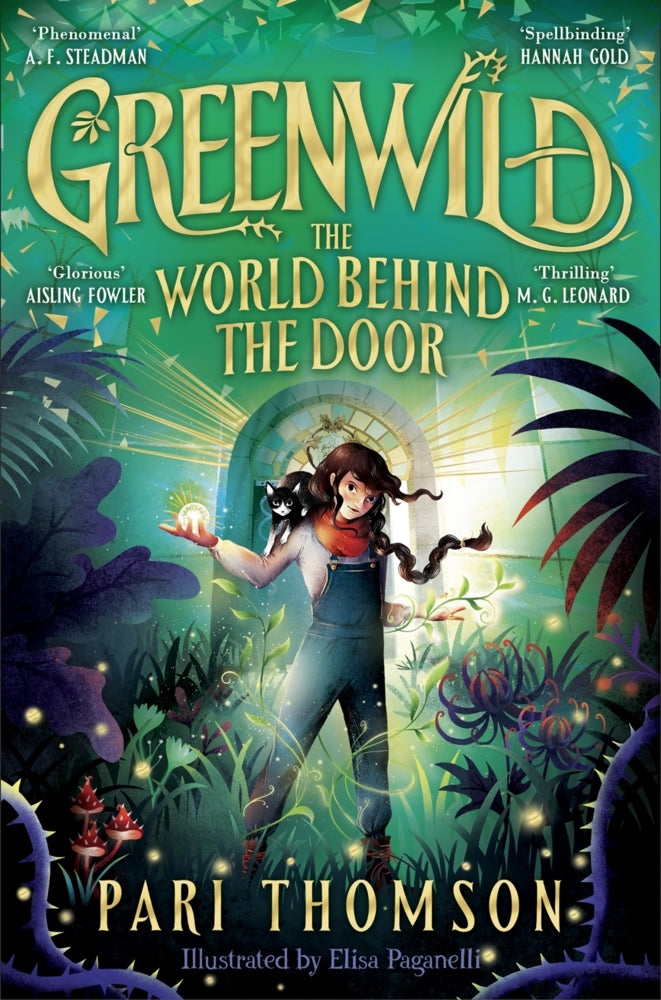 Greenwild: The World Behind The Door (Pari Thomson)