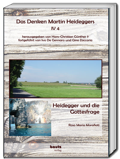 Heidegger und die Gottesfrage (Rosa Maria Marafioti)