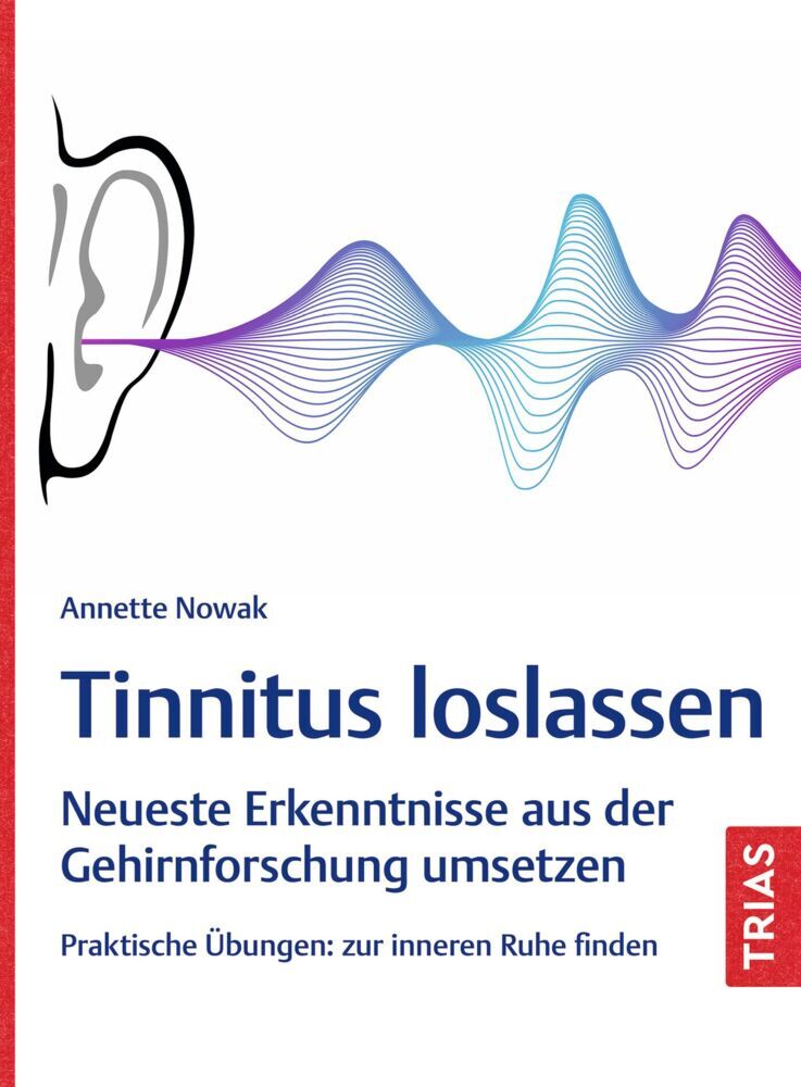 Tinnitus loslassen (Annette Nowak)