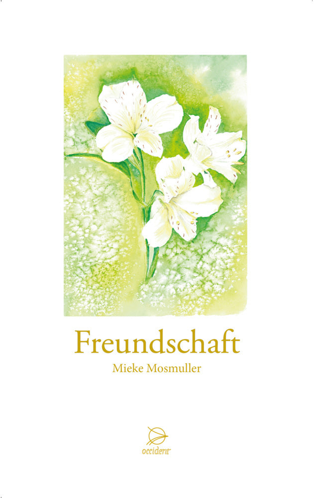 Freundschaft (Mieke Mosmuller)