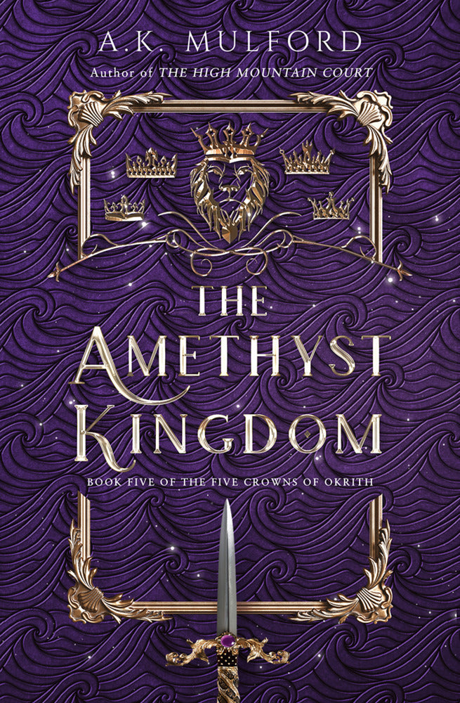The Amethyst Kingdom (A. K. Mulford)