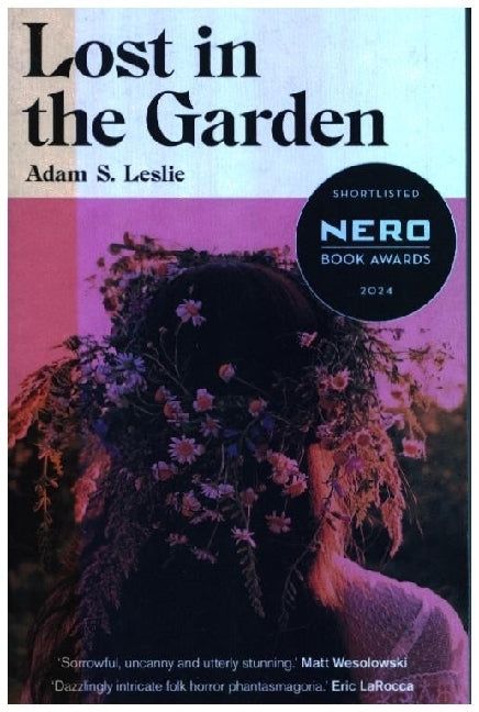 Lost in the Garden (Adam S. Leslie)