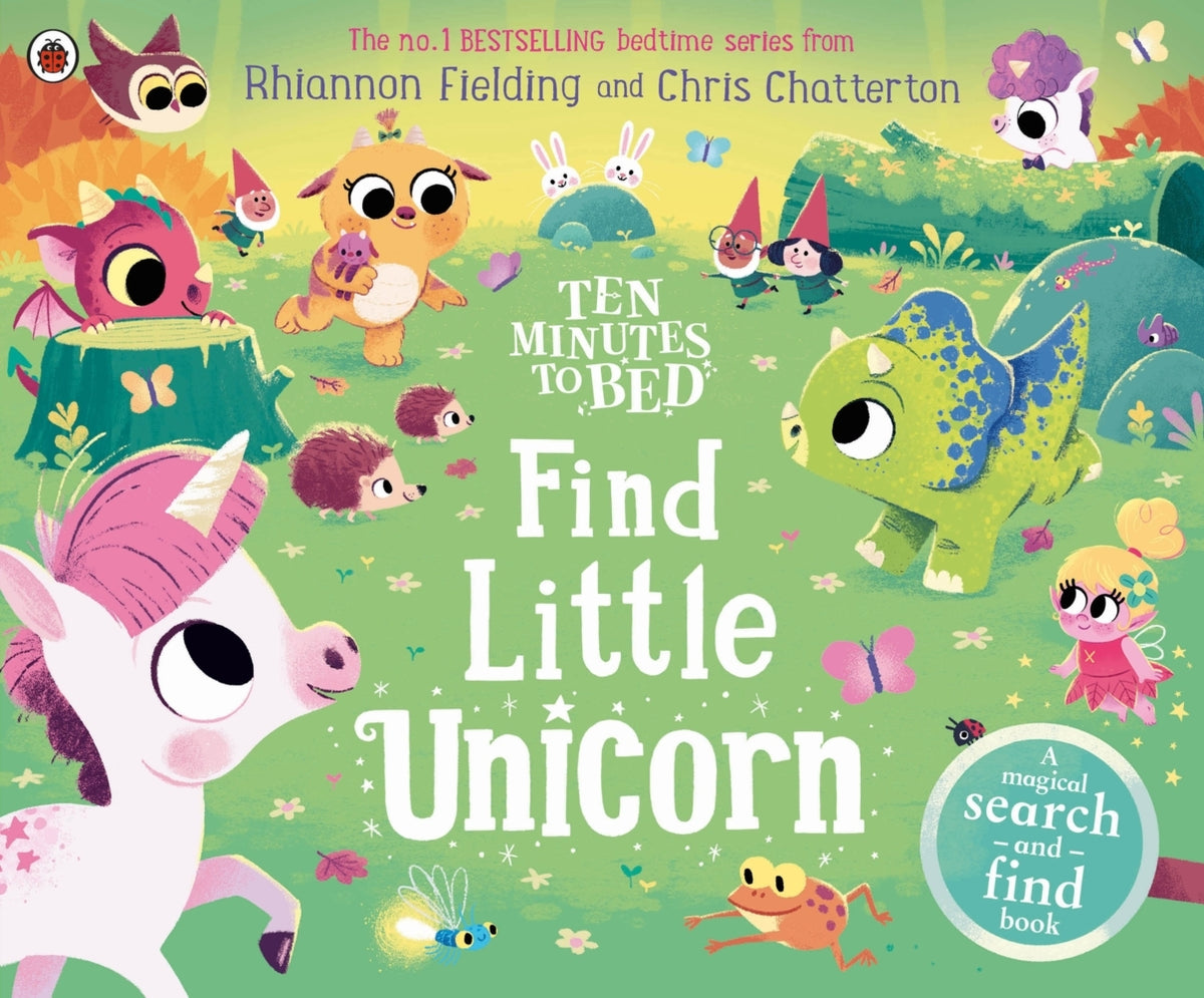 Ten Minutes to Bed: Find Little Unicorn (Rhiannon Fielding)