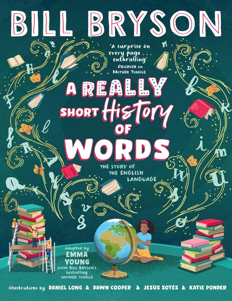 A Really Short History of Words (Bill Bryson)