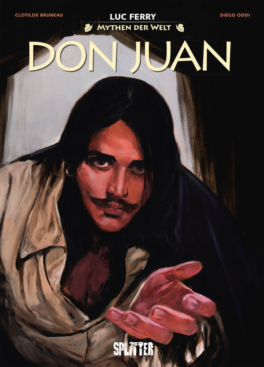 Mythen der Welt: Don Juan (Luc Ferry)