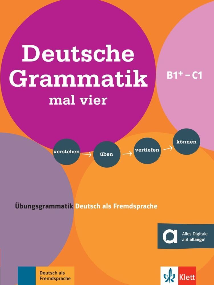 Deutsche Grammatik mal vier B1+ - C1 (Sandra Hohmann)