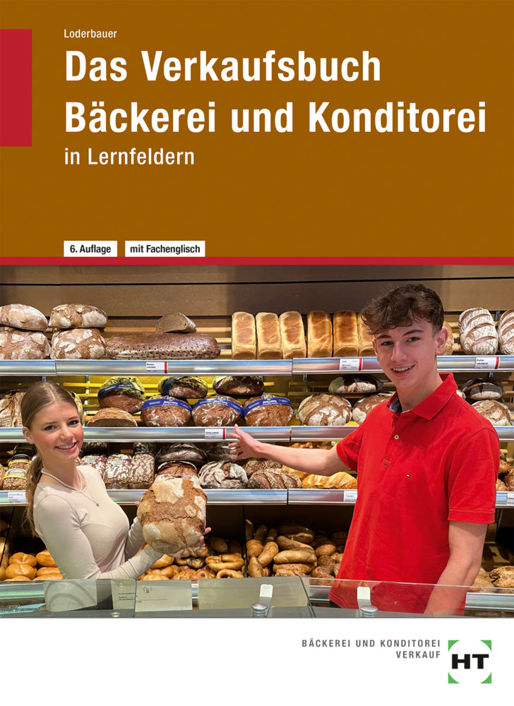 Das Verkaufsbuch Bäckerei und Konditorei (Josef Loderbauer)