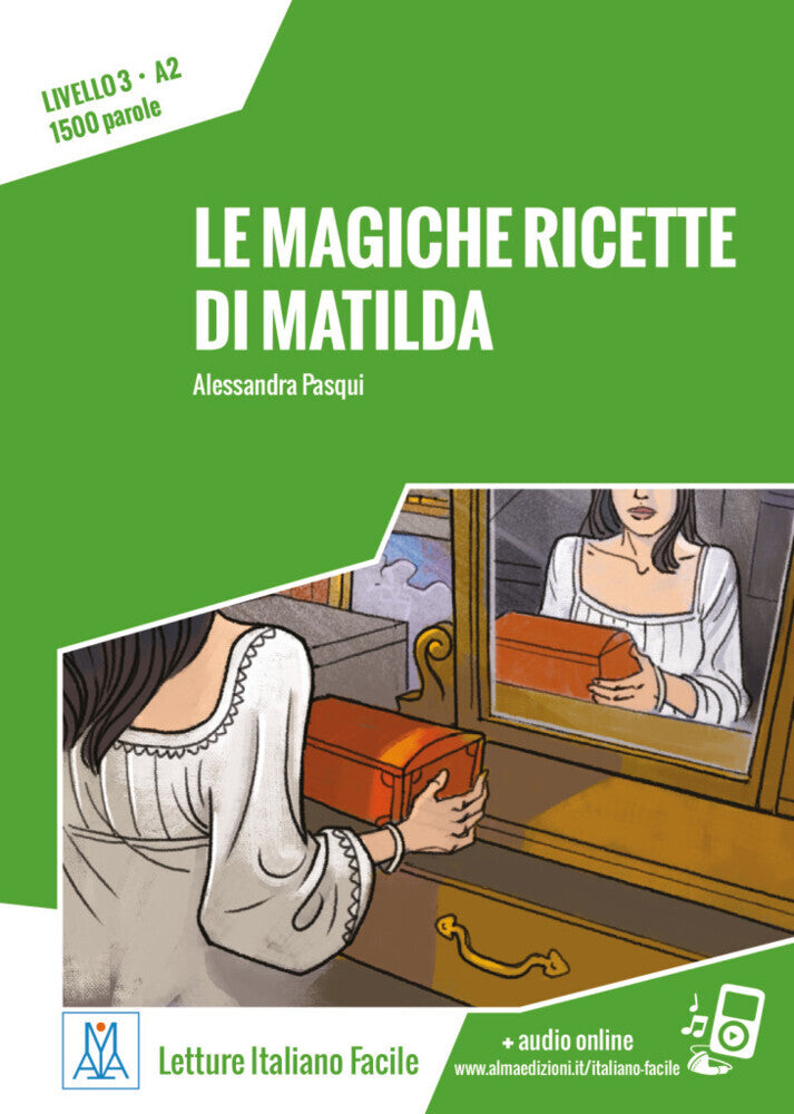 Le magiche ricette di Matilda (Alessandra Pasqui)