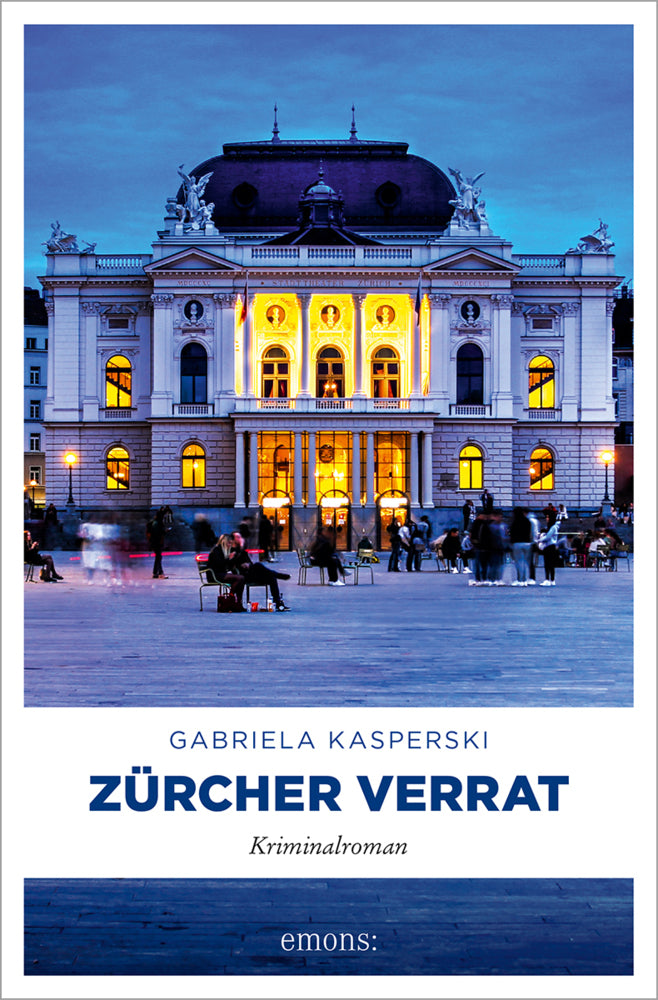 Zürcher Verrat (Gabriela Kasperski)