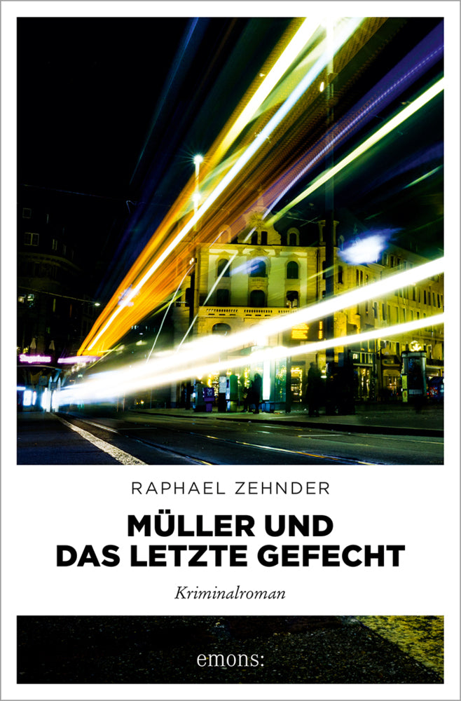 Müller und das letzte Gefecht (Raphael Zehnder)