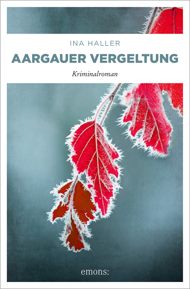 Aargauer Vergeltung (Ina Haller)