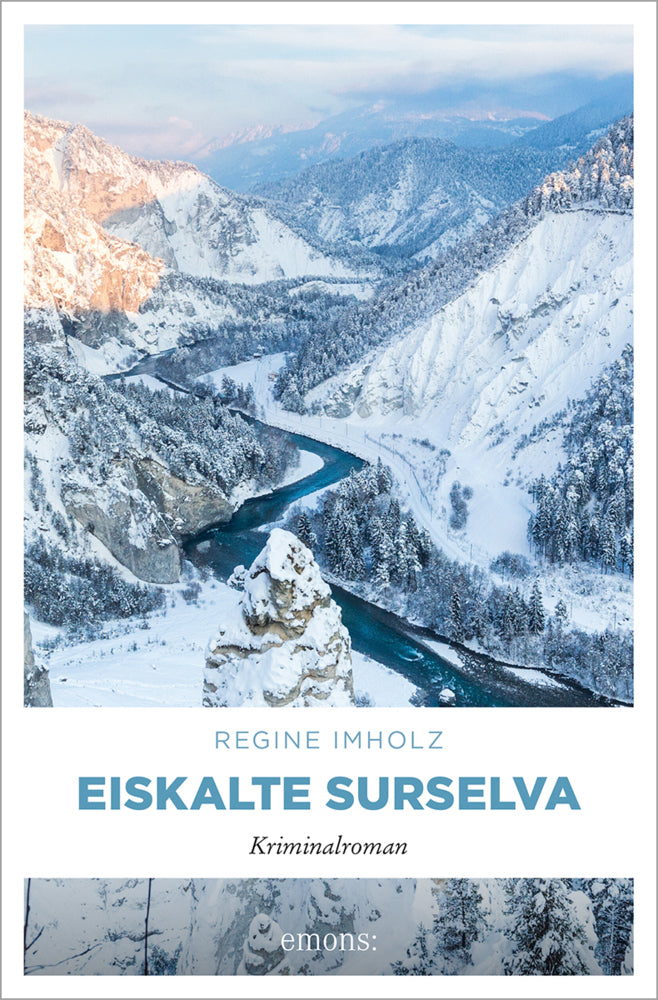 Eiskalte Surselva (Regine Imholz)