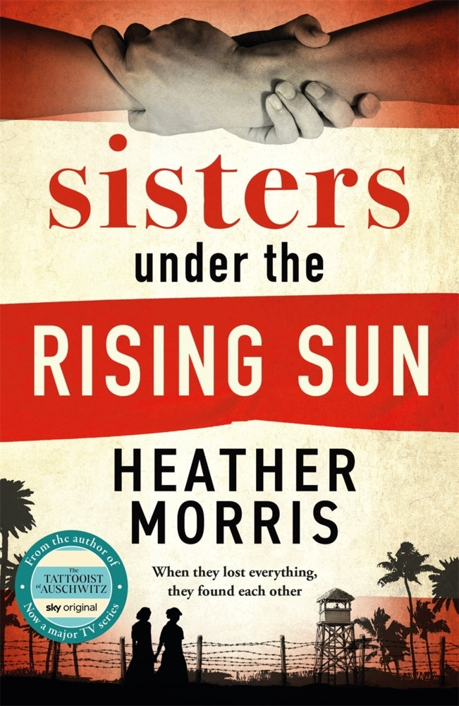 Sisters under the Rising Sun (Heather Morris)