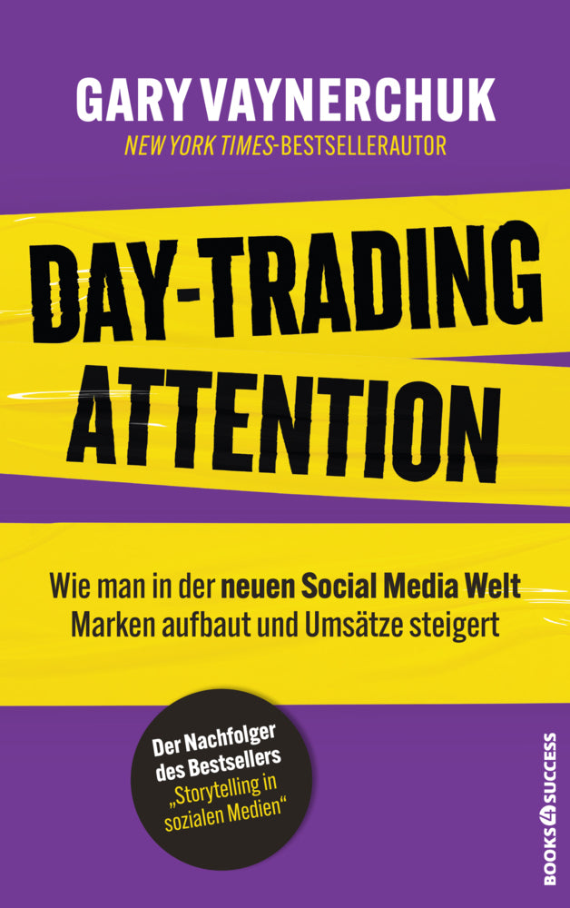Day-Trading Attention (Gary Vaynerchuk)