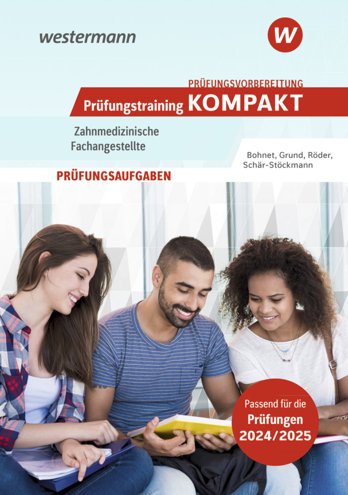 Prüfungsvorbereitung Prüfungstraining KOMPAKT - Zahnmedizinische Fachangestellte (Julika Bohnet)