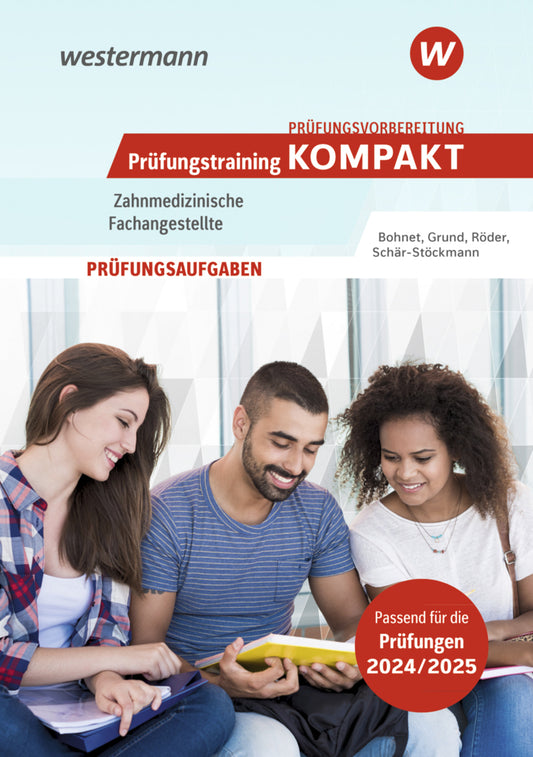 Prüfungsvorbereitung Prüfungstraining KOMPAKT - Zahnmedizinische Fachangestellte (Julika Bohnet)