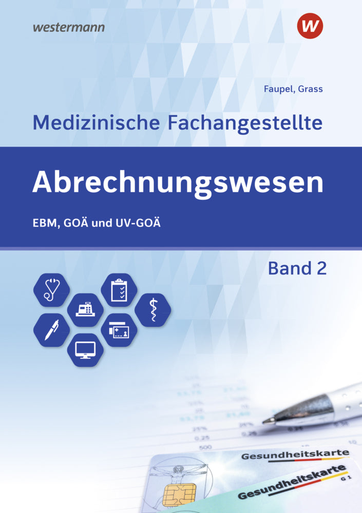 Abrechnungswesen für die Medizinische Fachangestellte (Ute Grass)