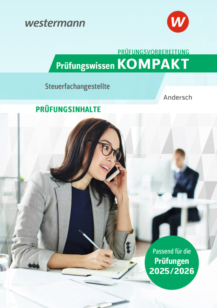 Prüfungsvorbereitung Prüfungswissen KOMPAKT - Steuerfachangestellte (Andreas Andersch)